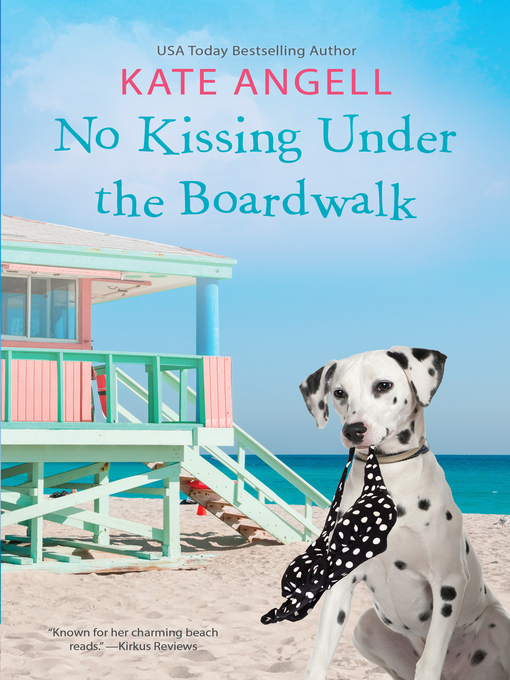 Title details for No Kissing under the Boardwalk by Kate Angell - Available